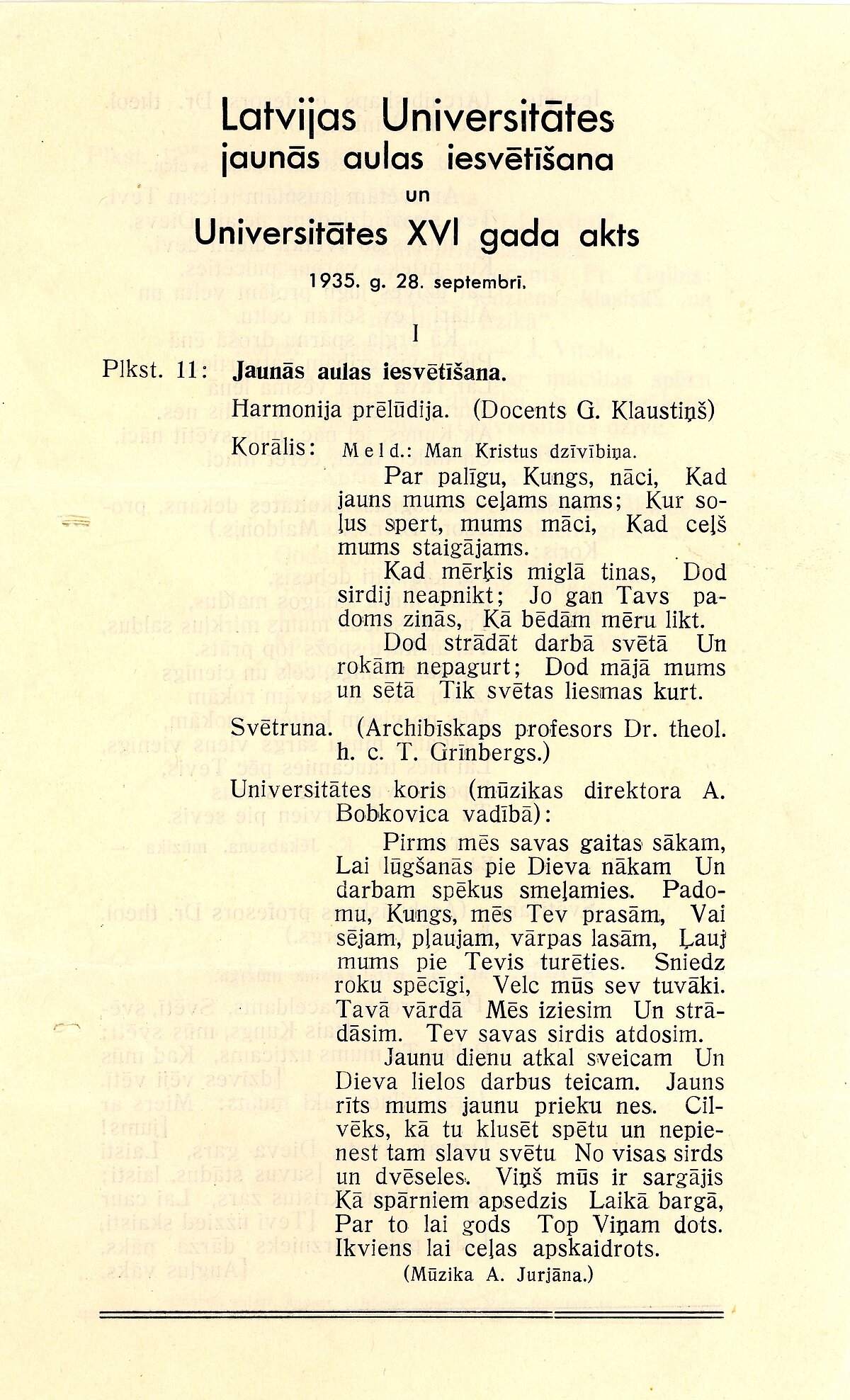 LU Jaunās aulas atklāšanas programma, 1935. gada 28. septembris. Foto: no LU Muzeja krājuma LU Jaunās aulas atklāšanas programma, 1935. gada 28. septembris. Foto: no LU Muzeja krājuma
